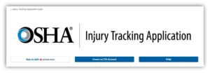 Injury Tracking Application (ITA) Occupational Safety and Health
