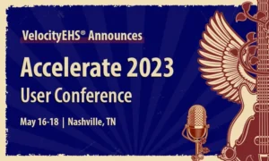 Velocityehs 2023 Accelerate User Conference For Press Release 750x450