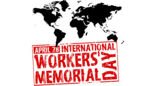 International Workers Memorial Day April 28